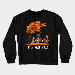 It's Fall Y'all Crewneck Sweatshirt